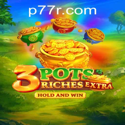 Discover the Exciting World of 3potsExtra: A Modern Twist on Classic Gaming