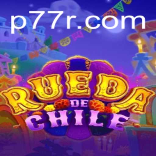 RuedaDeChile: Unveiling the Wonders of the Game with a Twist of 77R